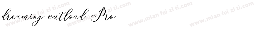 dreaming outload Pro字体转换